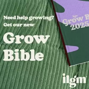 Get the free Marijuana Grow Bible From I Love Growing Marijuana.